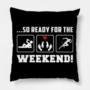 Cheers to the Weekend - 'Drink Running So Ready for the Weekend' Tee & Hoodie! Pillow