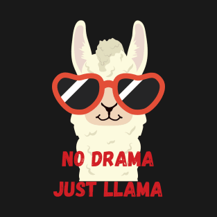 No Drama Just Llama T-Shirt