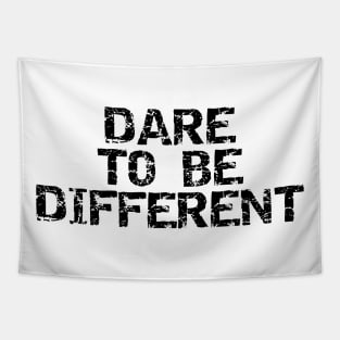 Dare To Be Different Tapestry