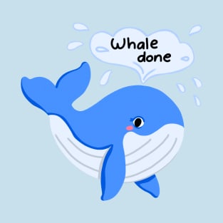 Whale Done T-Shirt