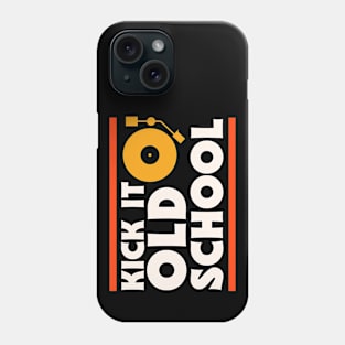 Kick It Old School // Record Collector // Vinyl Lover Phone Case