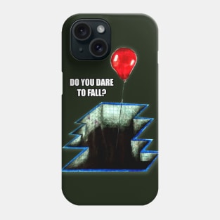 Do you dare to fall? Phone Case