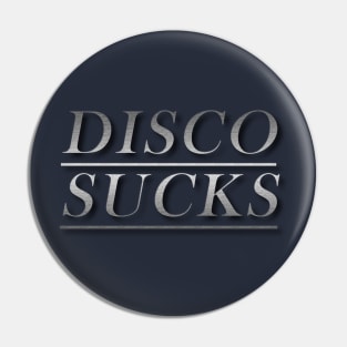 DISCO SUCKS! - DISCO DEMOLITION NIGHT Pin