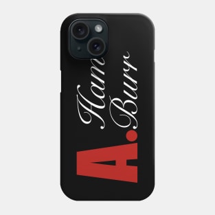 Hamilton's Your Obidient Servant Phone Case