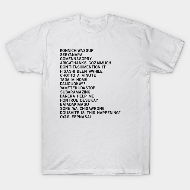 Japlish Japanese English Words Meme T Shirt Teepublic Au