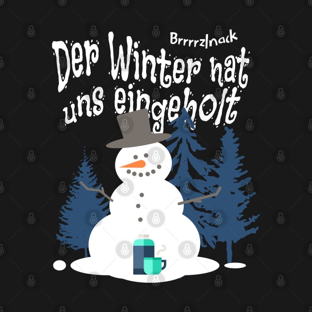 Der Winter hat uns eingeholt, funny saying in German by Pflugart