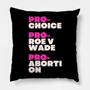 abortion, Pro-Choice, Pro Roe v Wade, Pro Abortion Pillow