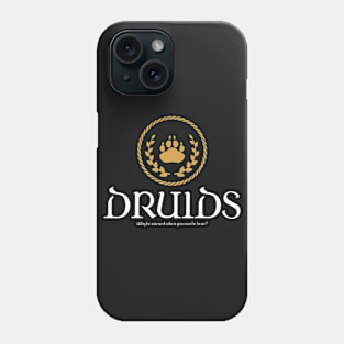 Druids Druid Tabletop RPG Addict Phone Case