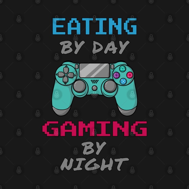 Eating By Day Gaming By Night by jeric020290