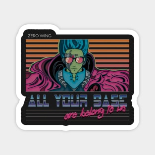 All Your Base Are Belong To Us Magnet