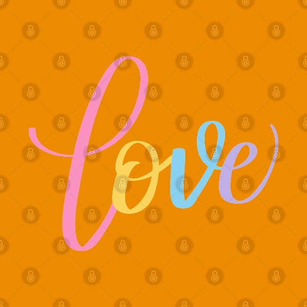 Love Modern Calligraphy HandLettering in Rainbow Colors by Kelly Gigi