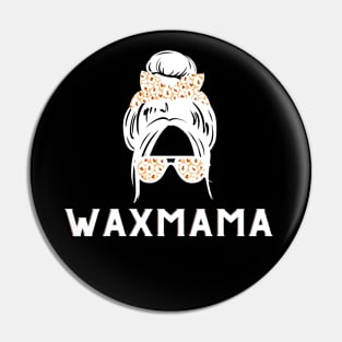 Wax Mama Pin