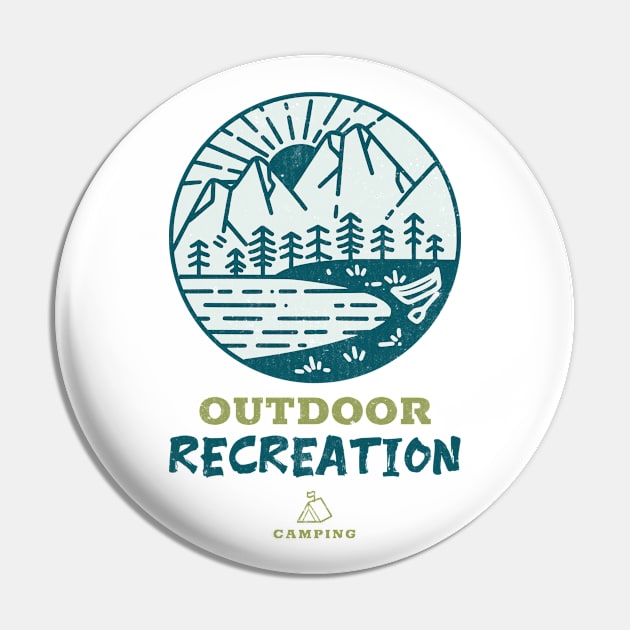 Outdoor Recreation Adventure Camping Pin by Tip Top Tee's