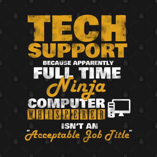 Tech Support Computer Whisperer Funny - Tech Support - T-Shirt