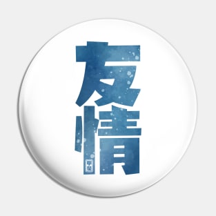 Friendship Kanji Pin