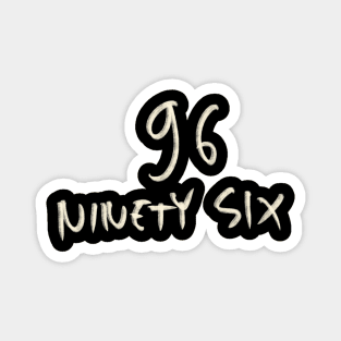 Hand Drawn Letter Number 96 Ninety Six Magnet