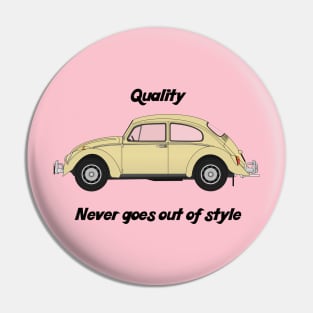 Quality never goes out of style Pin