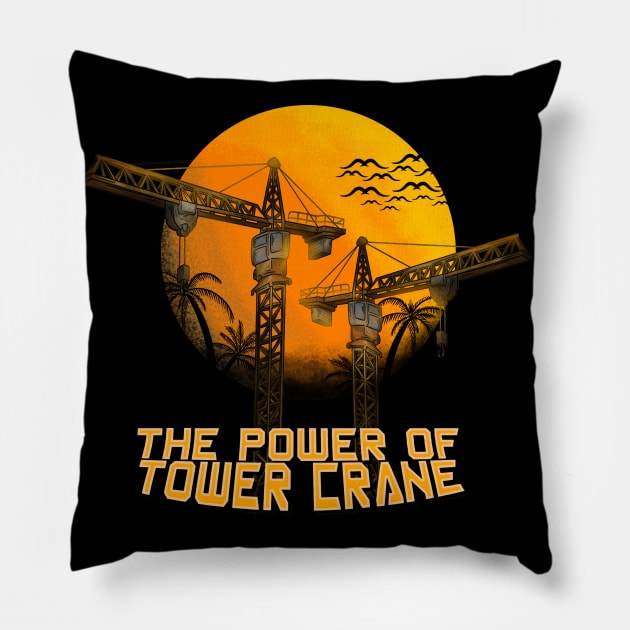 The Power Of Tower Crane on Sunset Pillow by damnoverload