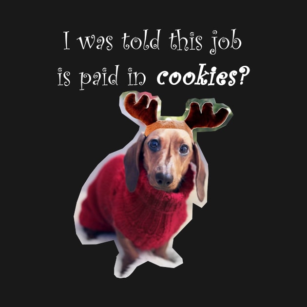 I was told this job is paid in cookies?- Reindeer Puppy by Humerushumor