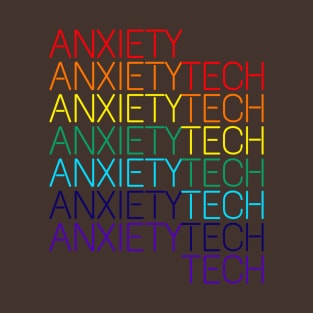 Anxiety Tech Rainbow T-Shirt