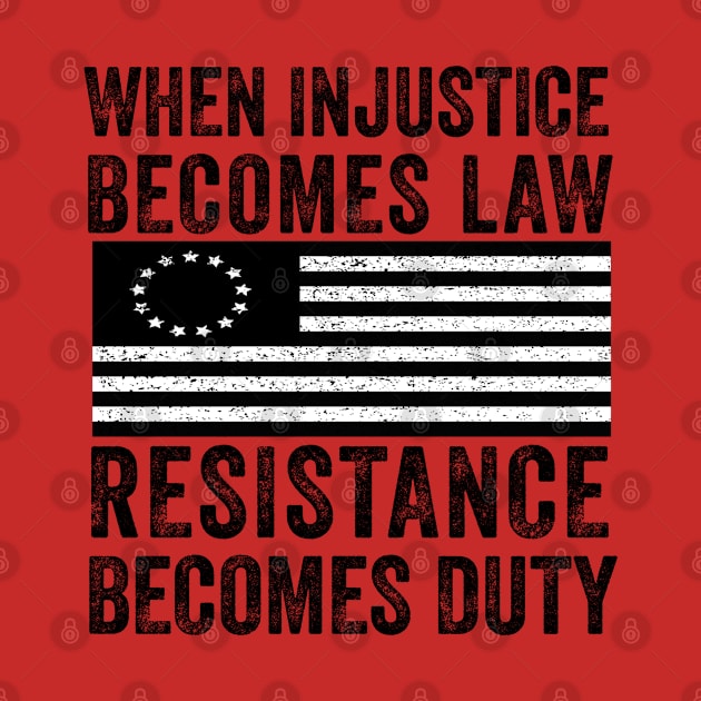 When Injustice Becomes Law Resistance Becomes Duty by Madicota