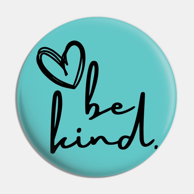 Be Kind Pin by oneduystore