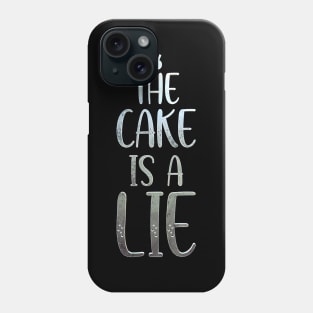 The cake is a lie (silver) Phone Case