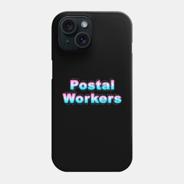 Postal Workers Phone Case by Sanzida Design