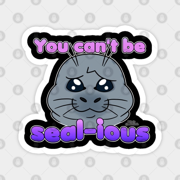 Sad Seal - You Can't Be Seal-ious (Grape Juice) Magnet by K-Tee's CreeativeWorks