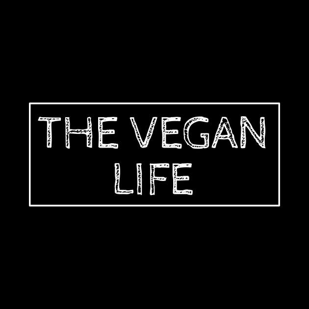 THE VEGAN LIFE by ChrisWilson