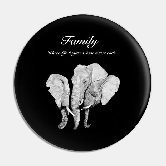 Family - where life begins and love never ends - elephant family Pin by IslesArt