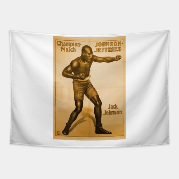 Jack Johnson vs Jim Jeffries- Legendary Heavyweight Champion of the World Tapestry by IceTees