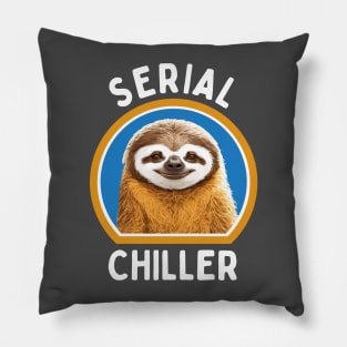 Serial Chiller: Happy and Smiling Sloth Design for Relaxation Lovers Pillow