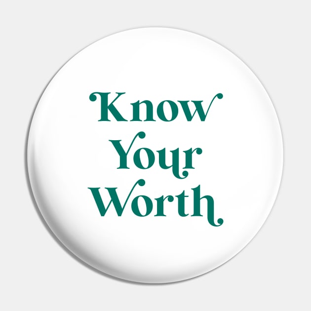 Know Your Worth - Velvet Jade Pin by latheandquill