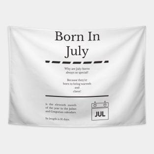 Born in July Tapestry