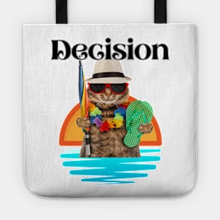 Decision - many options Tote