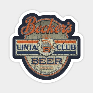 Becker's Uinta Club Beer 1917 Magnet