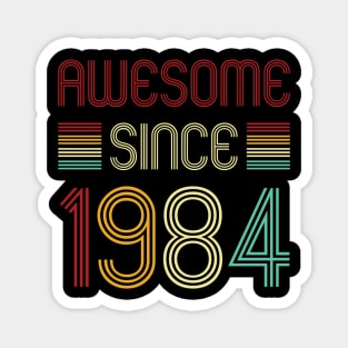 Vintage Awesome Since 1984 Magnet