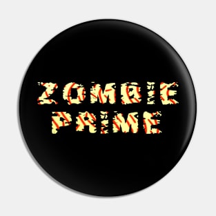 Zombie Prime Pin