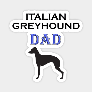 Italian Greyhound Dad Magnet