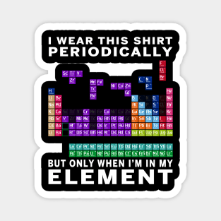 90s Game I Wear This Tee Periodically Sarcastic Science Magnet