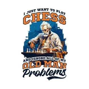 Chess Shirt | Ignore Old Man Problems T-Shirt