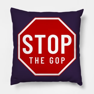 Stop the GOP Stop Sign Pillow