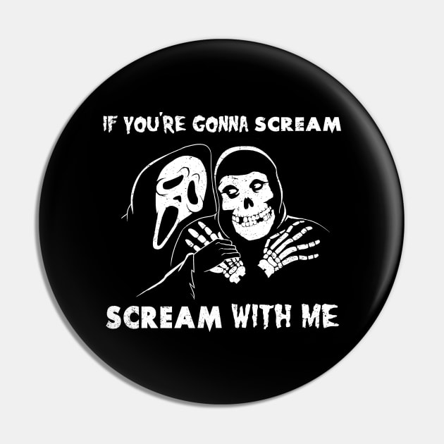Scream With Me Pin by DugMcFug