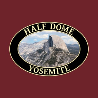 Half Dome at Yosemite National Park in California T-Shirt