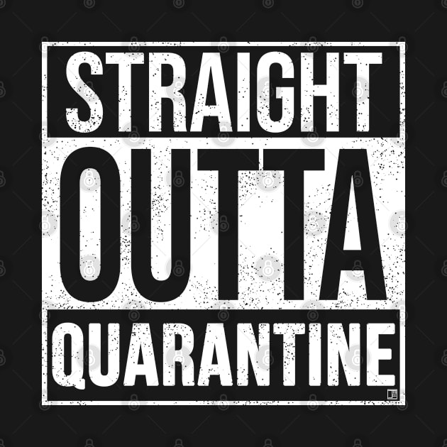 Straight Outta Quarantine by jasonyerface