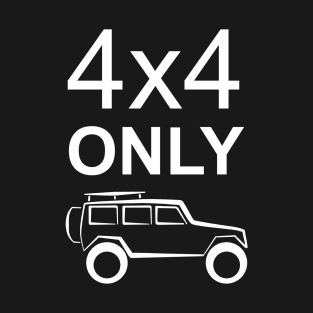 4x4 only (dark) T-Shirt