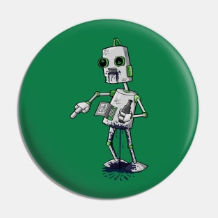 Drunk Robot - You Think You're Better Than Me? Pin