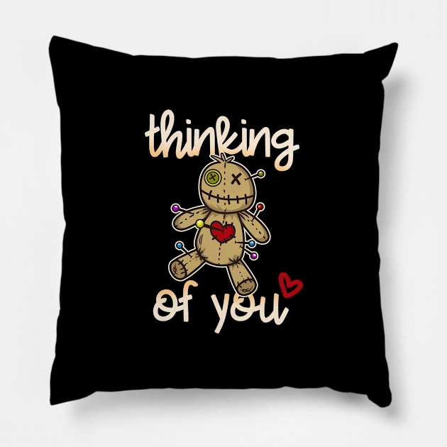 Thinking of you I Wicca Voodoo Doll I Scary Karma  product Pillow by biNutz