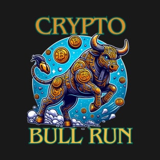 Bullrun crypto bull bitcoin T-Shirt